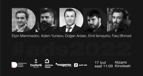 17 iyul tarixində Nizami kinoteatrında “Azerbaijan Design Summit 2022” adlı tədbir baş tutacaq