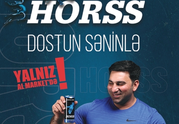 Hacı Əliyev “Al Marketlər”-in xüsusi içkisi “Horss”-un siması oldu!