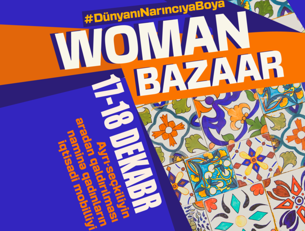 PAŞA Holding-in dəstəyi ilə “Woman Bazaar - Dayanıqlı İnkişaf Festivalı” yenidən baş tutacaq