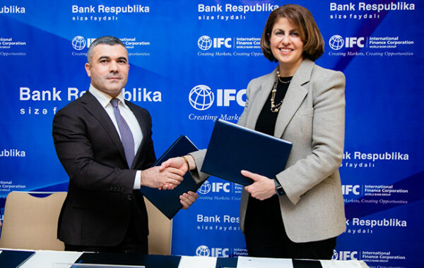 IFC Azərbaycanda sahibkarların maliyyə imkanlarını genişləndirmək məqsədilə “Bank Respublika”nı dəstəklədi