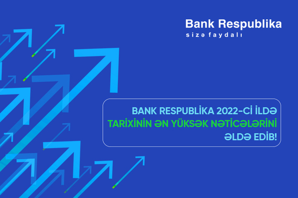 “Bank Respublika”dan tarixi rekord!
