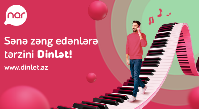 “Nar”-dan “Dinlət” xidməti ilə tərzini paylaş
