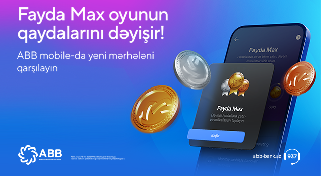 ABB yeni loyallıq proqramı – “Fayda Max”-ı təqdim etdi!